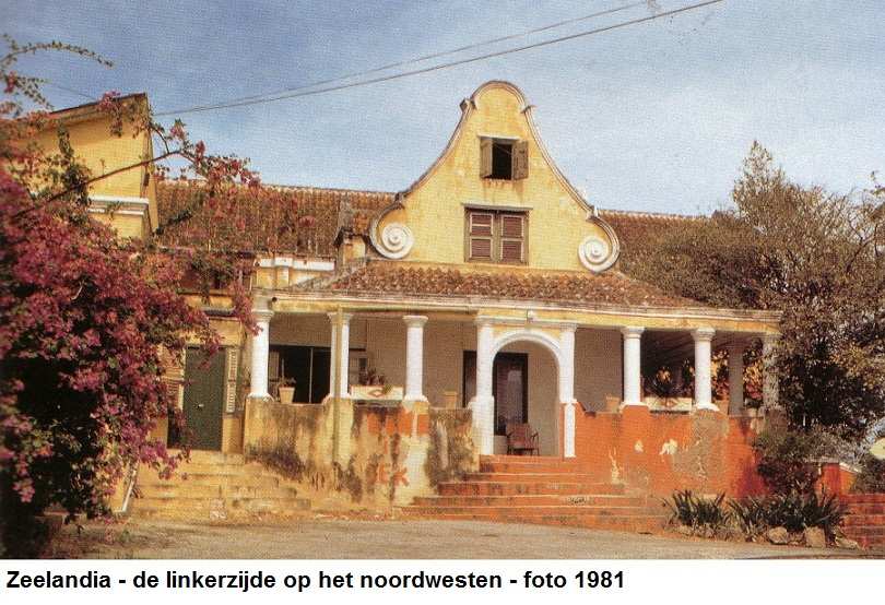 30. Zeelandia linkerzijde op het noordwesten 1981